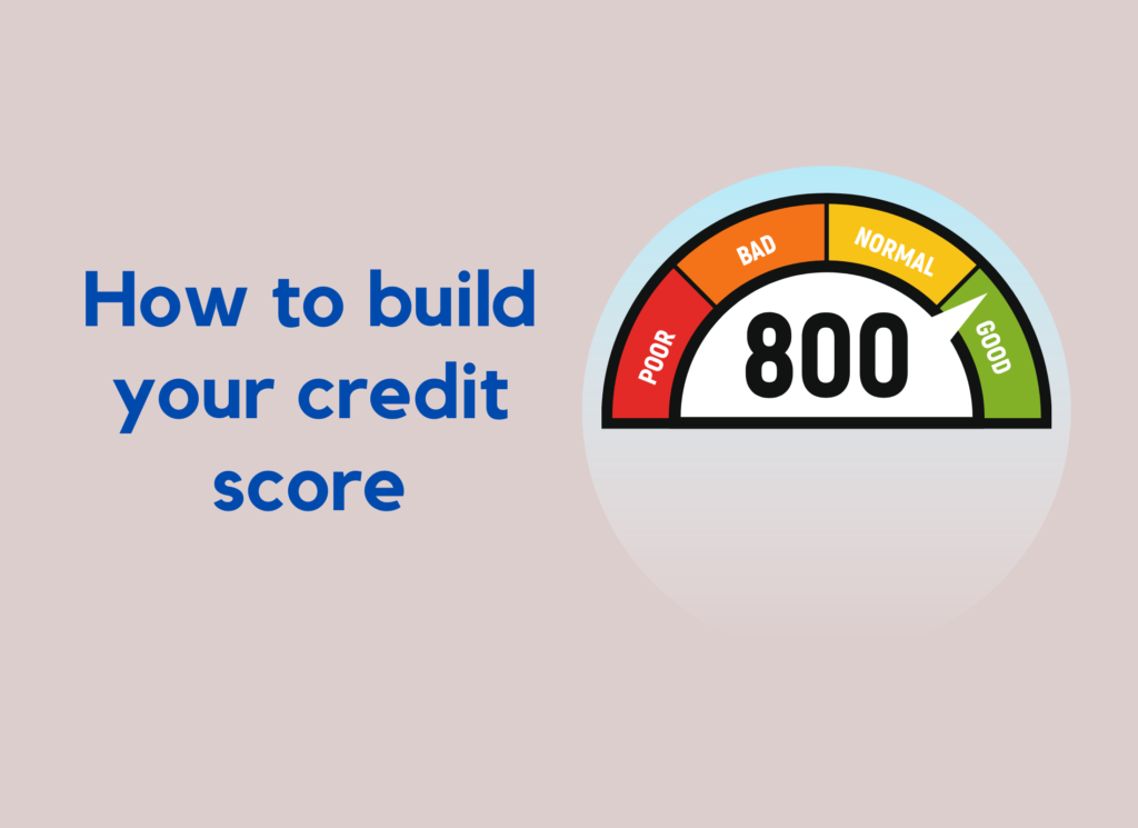 how to build your credit score; 800
